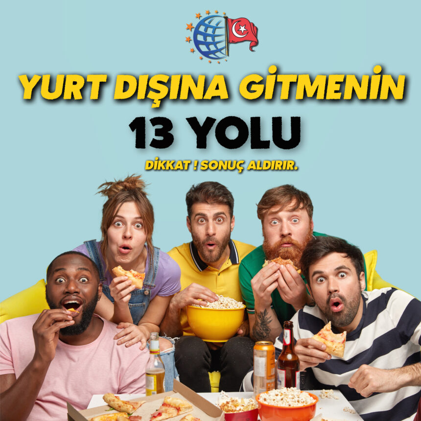 Yurt Dışına Gitmenin 13 Yolu