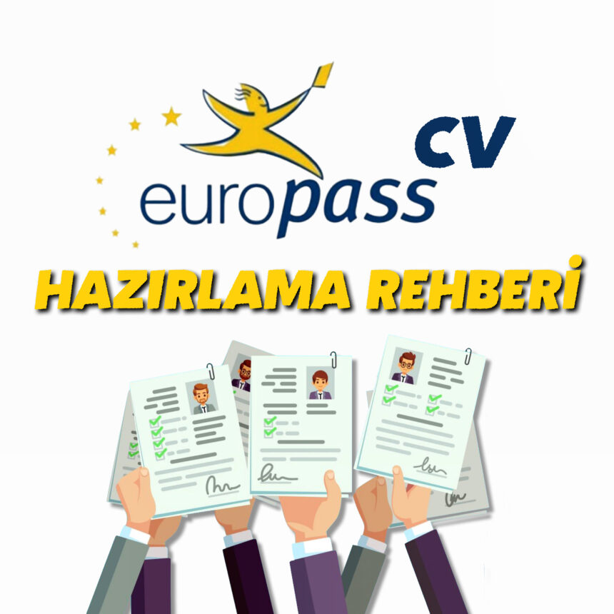 Europass CV Hazırlama Rehberi